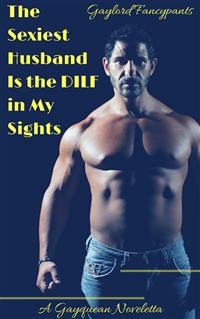Cover The Sexiest Husband Is the DILF in My Sights