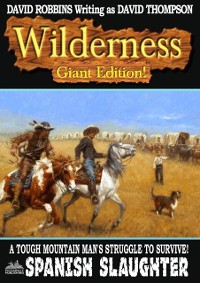 Cover Wilderness Giant Edition 6: Spanish Slaughter