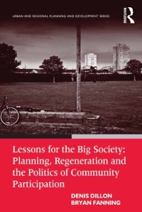 Cover Lessons for the Big Society: Planning, Regeneration and the Politics of Community Participation