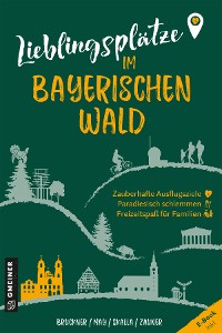 Cover Lieblingsplätze im Bayerischen Wald