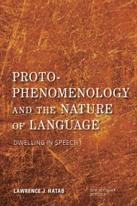 Cover Proto-Phenomenology and the Nature of Language