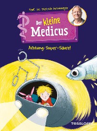 Cover Der kleine Medicus. Band 2. Achtung: Super-Säure!