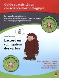 Cover Les morpho-aventuriers - Module 04 : L''accord en conjugaison des verbes