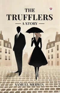 Cover The Trufflers A Story