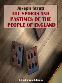 Cover The Sports and Pastimes of the People of England