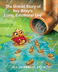 Cover The Untold Story of Itsy Bity's Long Emotional Day