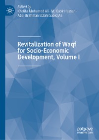 Cover Revitalization of Waqf for Socio-Economic Development, Volume I
