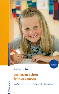 Cover Lernschwächen früh erkennen im Vorschul- und Grundschulalter