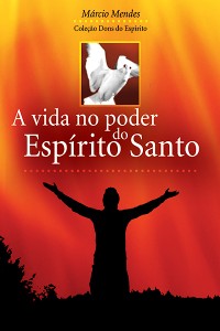 Cover A Vida no Poder do Espírito Santo