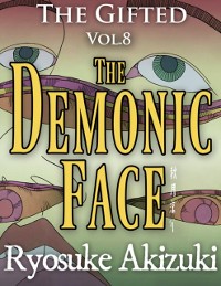 Cover Gifted Vol.8 - The Demonic Face