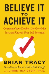 Cover Believe It to Achieve It