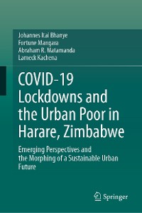 Cover COVID-19 Lockdowns and the Urban Poor in Harare, Zimbabwe