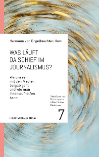 Cover Was läuft da schief im Journalismus?