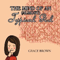 Cover The Mind of an (Almost) Typical Girl