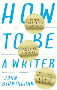 Cover How to Be a Writer