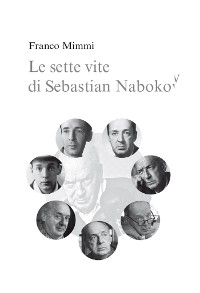 Cover Le sette vite di Sebastian Nabokov - Secondo corso di lettura creativa