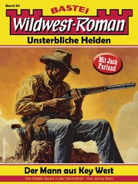 Cover Wildwest-Roman – Unsterbliche Helden 64