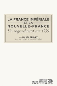 Cover La France impériale et la Nouvelle-France