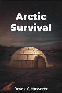 Cover Arctic Survival