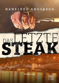 Cover Das letzte Steak