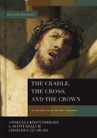 Cover Cradle, the Cross, and the Crown