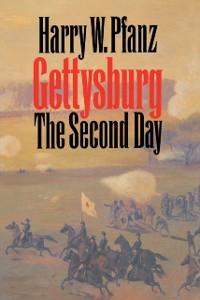 Cover Gettysburg--The Second Day