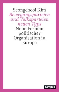 Cover Bewegungsparteien und Volksparteien neuen Typs