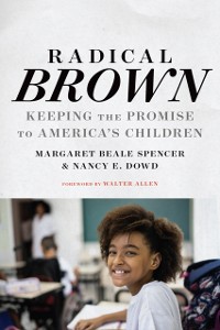 Cover Radical Brown : Keeping the Promise to America's Children