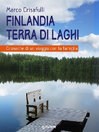 Cover Finlandia terra di laghi. Cronache di un viaggio con la famiglia