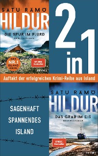 Cover Die Hildur-Reihe Band 1-2: Die Spur im Fjord/ Das Grab im Eis (2in1-Bundle) Die Nr. 1 Bestseller-Reihe aus Island. 2 Krimis in einem Band