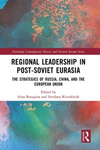 Cover Regional Leadership in Post-Soviet Eurasia