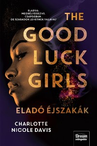 Cover The Good Luck Girls - Eladó éjszakák