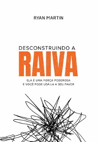 Cover Desconstruindo a raiva