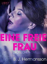 Cover Eine freie Frau: Erotische Novelle
