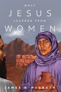 Cover What Jesus Learned from Women