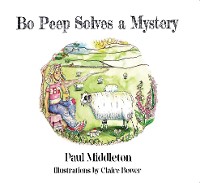 Cover Bo Peep Solves a Mystery