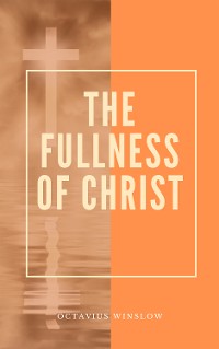 Cover The Fullness Of Christ