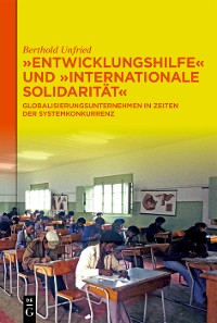 Cover "Entwicklungshilfe" und "Internationale Solidarität"