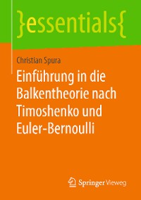 Cover Einführung in die Balkentheorie nach Timoshenko und Euler-Bernoulli
