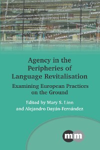 Cover Agency in the Peripheries of Language Revitalisation