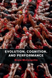 Cover Evolution, Cognition, and Performance