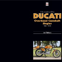 Cover The Book of the Ducati Overhead Camshaft Singles