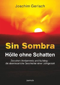 Cover SIN SOMBRA - Hölle ohne Schatten