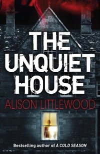 Cover Unquiet House