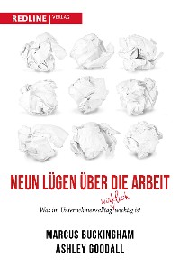 Cover Neun Lügen über die Arbeit