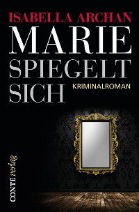 Cover Marie spiegelt sich