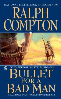 Cover Ralph Compton Bullet For a Bad Man