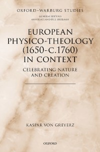 Cover European Physico-theology (1650-c.1760) in Context