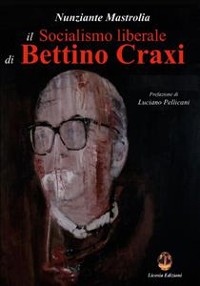 Cover Il socialismo liberale di Bettino Craxi