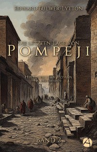 Cover Die letzten Tage von Pompeji. Band 2